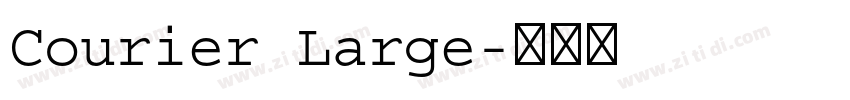Courier Large字体转换